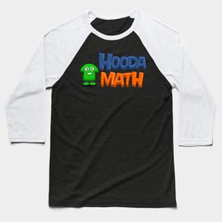 Hooda math gifts Baseball T-Shirt